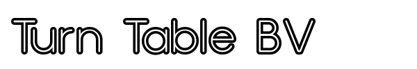 Turn Table BV font