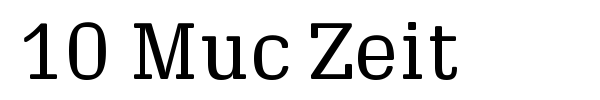10 Muc Zeit font