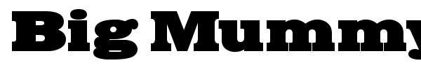 Big Mummy font
