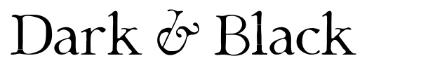 Dark & Black font