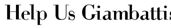 Help Us Giambattista font preview