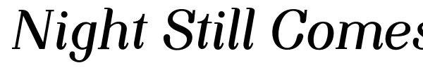 Night Still Comes font preview