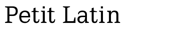 Petit Latin font