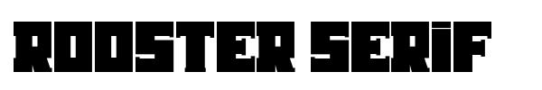 Rooster Serif font preview