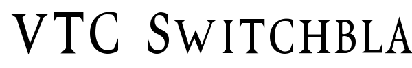 VTC Switchblade Romance font preview