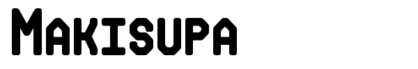 Makisupa font