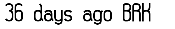 36 days ago BRK font preview