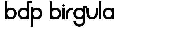 BDP Birgula font