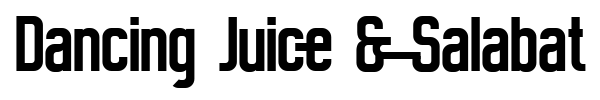 Dancing Juice & Salabat font