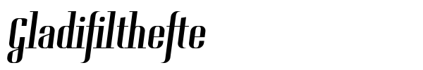 Gladifilthefte font