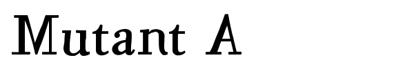Mutant A font