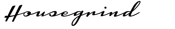 Housegrind font