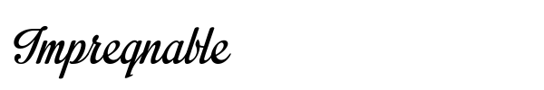 Impregnable font
