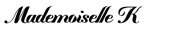 Mademoiselle K font