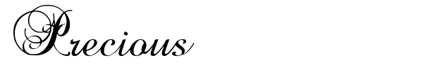 Precious font