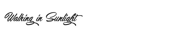 Walking in Sunlight font