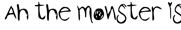 Ah the monster is comming font