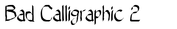 Bad Calligraphic 2 font
