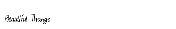 Beautiful Thangs font