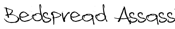 Bedspread Assassin font