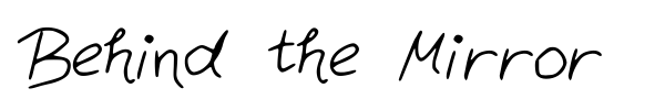 Behind the Mirror font