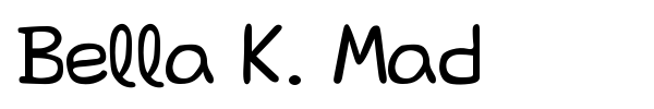 Bella K. Mad font