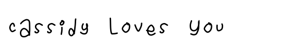 Cassidy Loves You font