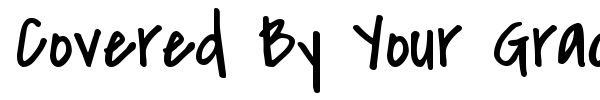 Covered By Your Grace font