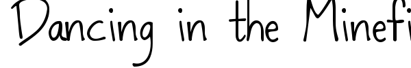 Dancing in the Minefields font