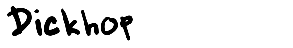 Dickhop font