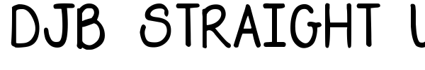 DJB Straight Up Now font