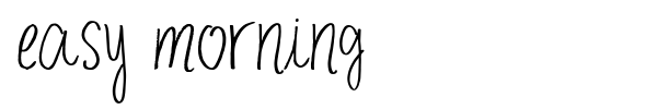 Easy Morning font preview