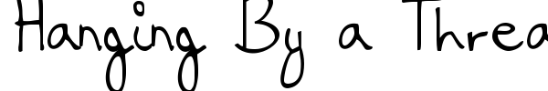 Hanging By a Thread font