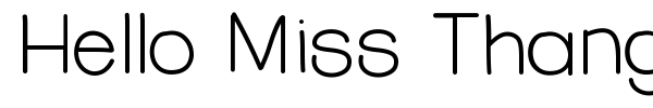 Hello Miss Thang font