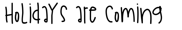 Holidays Are Coming font