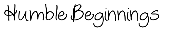 Humble Beginnings font