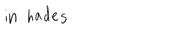 In Hades font