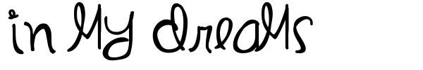 In My Dreams font preview