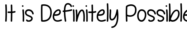 It is Definitely Possible font