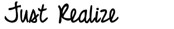 Just Realize font