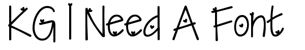 KG I Need A Font font
