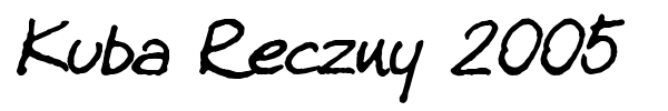 Kuba Reczny 2005 font preview