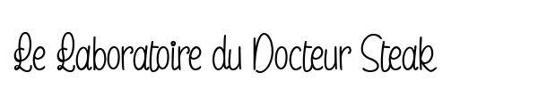 Le Laboratoire du Docteur Steak font