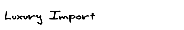 Luxury Import font