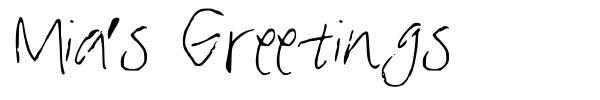 Mia's Greetings font