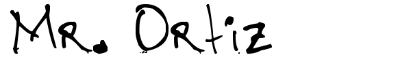 Mr. Ortiz font