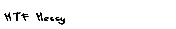 MTF Messy font
