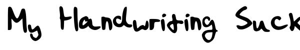 My Handwriting Sucks font
