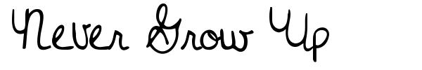 Never Grow Up font