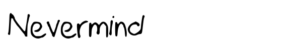 Nevermind font